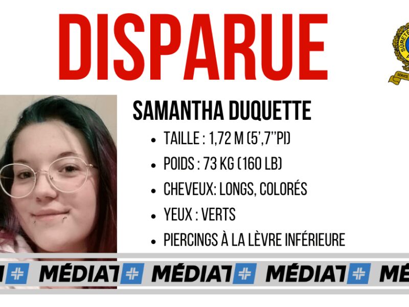 Samantha Duquette a été retrouvée saine et sauve