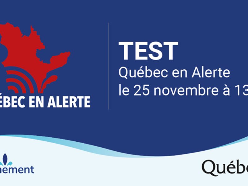 Québec testera son système d’alertes publiques mercredi