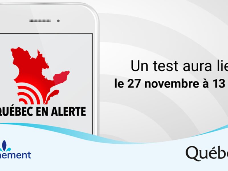 Un test du système Québec en alerte